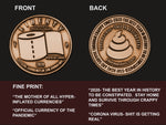 "Currency of the Pandemic" Coronavirus Inspired Challenge Coin in Antique Copper